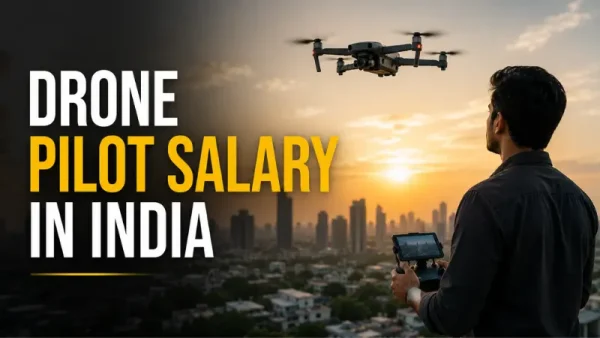 Drone Pilot Salary in India 2026